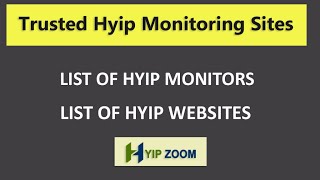 Trusted HYIP monitoring sites  HYIPZOOMCOM [upl. by Isherwood133]