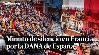 El parlamento de FRANCIA guarda un minuto de silencio por las víctimas de la DANA en ESPAÑA [upl. by Einiffit]