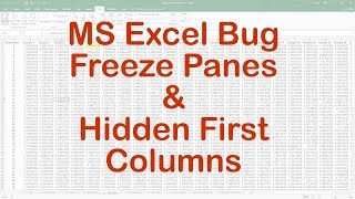 MS Excel 2016 Unhide First Columns Bug [upl. by Nataniel]