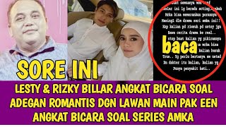 LESTY amp RIZKY BILLAR ANGKAT BICARA SOAL ADEGAN ROMANTIS DGN LAWAN MAIN PAK EEN ANGKAT BICARA SOAL [upl. by Nilekcaj]