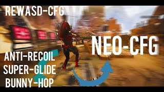 Free Rewasd Config With Neo Bunny hop superglide and anti recoil [upl. by Mab]