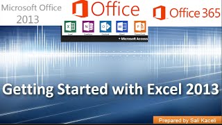 Getting Started with Excel 2013 Office 365 Part 1 of 18 [upl. by Bernj]