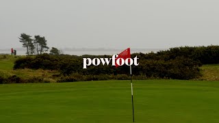 Powfoot Golf Club  Off the beaten track Episode 15 [upl. by Teillo]