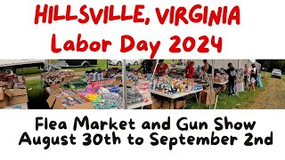 Hillsville Virginia Labor Day Flea Market and Gun Show 2024 BEST VIDEO ON THE INTERNET [upl. by Elinor]