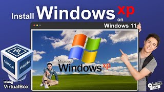 Oracle VirtualBox Tutorial Install Windows XP VM on Windows 11 2024 [upl. by Ednutabab]