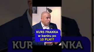 KURS FRANKA w banku po 10 PLN [upl. by Gunnar]