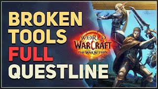 Broken Tools WoW Full Questline [upl. by Oilut427]