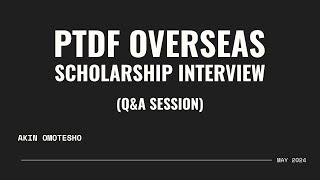 QampA Session  PTDF Overseas Scholarship Scheme Interview  Part 1  10th May 2024 [upl. by Anchie]