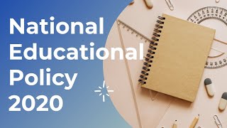 National Education Policy 2020  NEP 2020  Information about NEP 2020  Merits amp Demerits [upl. by Hasina]