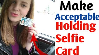 How To Make Acceptable Proof  Holding Selfie  ID Card Kaise Banaye  By Sami Ullah Official [upl. by Adnawyek183]