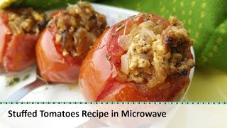 Stuffed Tomatoes Recipe  Stuffed Tomato in Microwave Recipe by Healthy Kadai [upl. by Aniaj793]