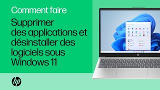 Comment désinstaller des applications et des logiciels Win 11  Ordinateurs portables HP HP Support [upl. by Lilybel]