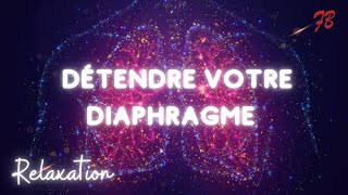 Comment DETENDRE rapidement le DIAPHRAGME [upl. by Eidob]