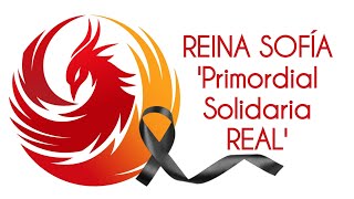 REINA SOFÍA Primordial Solidaria REAL [upl. by Holladay504]