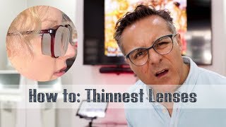 How To Have The Thinnest Rx Lenses [upl. by Aivan104]