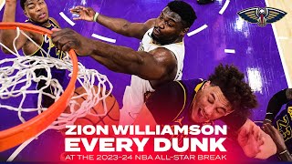 Every Zion Williamson Dunk through 55 Games  202324 NBA Highlights [upl. by Meredithe]