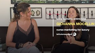 Entrevista com Giovanna Mocelin  curso de férias em Marketing for Luxury  Istituto Marangoni [upl. by Asirem]