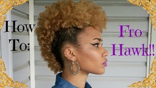 HOW TO quotFROHAWKquotMOHAWK ON 4B NATURAL HAIR [upl. by Lalittah175]