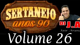 SERTANEJO ANOS 90 VOLUME 26 [upl. by Atinaw]