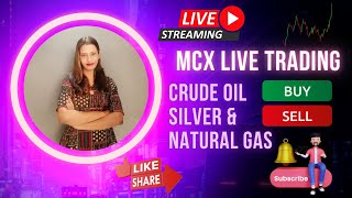 Live Trading in MCX and FOREX  live intraday  live market analysis  Nadeeya Shaikh [upl. by Lemmor154]