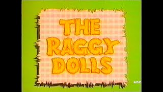 The Raggy Dolls series 9 episode 5 Yorkshire Presentation 1994 CITV [upl. by Nork917]