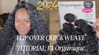 Glueless Flip Over Method Quickweave 🔥 Ft Organique Beauty Supply Hair [upl. by Zurheide]