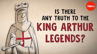 Is there any truth to the King Arthur legends  Alan Lupack [upl. by Jerroll]