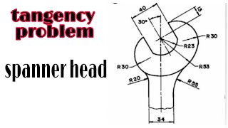 tangency problem spanner head [upl. by Centeno]