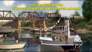 S5 EP7 Life on the River Audio Story [upl. by Danieu782]