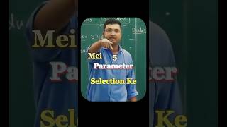 Parameters For Selection jee jeemains iitjee motivation iitmotivation iitbombay nvsirmotion [upl. by Akimahs57]