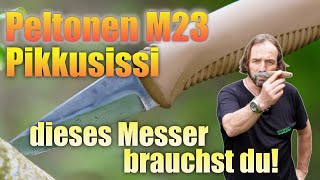 Dieses Messer brauchst Du I Peltonen Pikkusiisi M23 I Schneidteufel erster Güte I untermesserung [upl. by Ydnih]