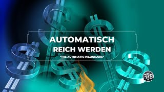 The Automatic Millionaire Wie du durch automatisches Sparen finanzielle Freiheit erlangst [upl. by Guttery182]