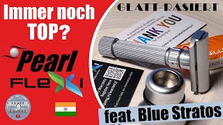 IMMER NOCH TOP ║ Pearl Flexi Adjustable  Blue Stratos  Rasierhobel  Nassrasur  GLATT  RASIERT [upl. by Koss]