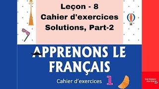 Apprenons le français1 Cahier dexercices Leçon8 Part2 [upl. by Otineb92]