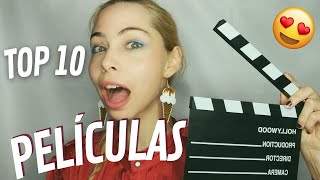 Mi TOP 10 🎬Películas📽️ favoritas  Kagome Besucona [upl. by Sil]