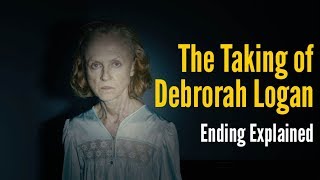 The Taking of Deborah Logan Ending Explained Spoiler Warning [upl. by Anyahs497]