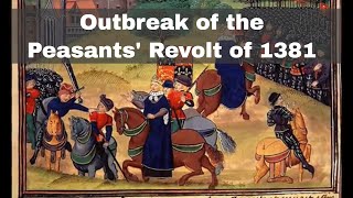 30th May 1381 Outbreak of the Peasants Revolt in England [upl. by Sheedy]