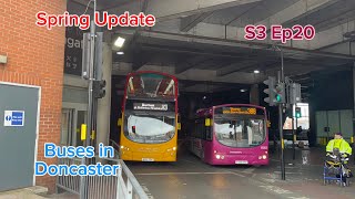 Buses in S3 Ep20 Doncaster South Yorkshire Spring update [upl. by Sorips440]