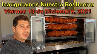 🐔 Nuestra Rosticeria LA INAUGURACION 🐔 primera venta al publico y prueba de fuego Vblog229 [upl. by Eelirol]