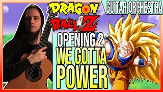 『 Dragon Ball Z OP2 』 We Gotta Power opening 2 Fingerstyle Guitar Cover [upl. by Lincoln]