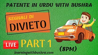 Segnali di divieto Part 1  Live Patente in Urdu [upl. by Farrand392]