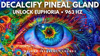 Experience Bliss Activate Pineal Gland with 963 Hz Frequency Meditation Music [upl. by Also]