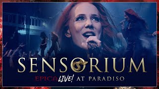 EPICA  Sensorium Live At Paradiso—OFFICIAL LIVE VIDEO [upl. by Ysirhc]