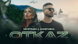 MC STOJAN X ANASTASIJA  OTKAZ OFFICIAL VIDEO [upl. by Leryt660]