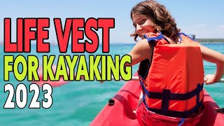 Top 5 Best life Vest for Kayaking Safety In 2023  Best Kayaking Life Jacket Reviews [upl. by Alvin]