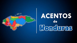 TODOS los ACENTOS de HONDURAS 🇭🇳 [upl. by Elisee]