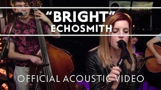 Echosmith  Bright Acoustic Live [upl. by Cordey]