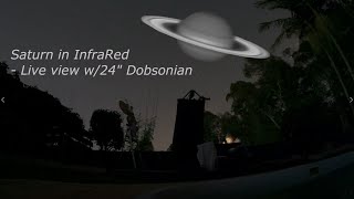 Saturn in Infrared 850nm  24quot Telescope [upl. by Gravante876]