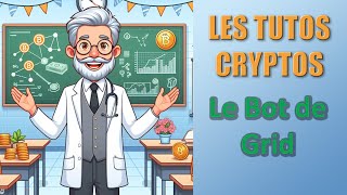 Le Bot de Grid Trading [upl. by Alekehs]