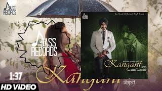 Kangani   Full Song  Rajvir Jawanda Ft MixSingh  New Punjabi Songs 2019 [upl. by Jobina]